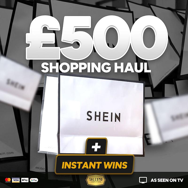 £500 SHEIN SHOPPING VOUCHER PLUS CASH INSTANT WINS 4/8/25