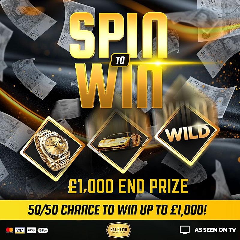 50/50 SPIN TO WIN, £1000 END PRIZE 