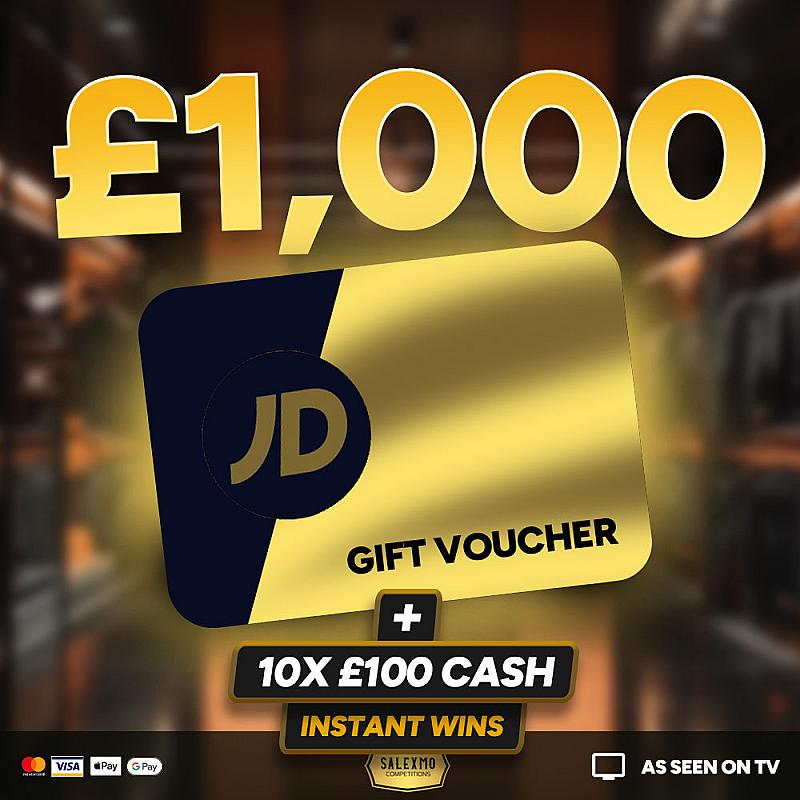 £1000 JD VOUCHER PLUS 10 X £100 CASH INSTANT WINS 