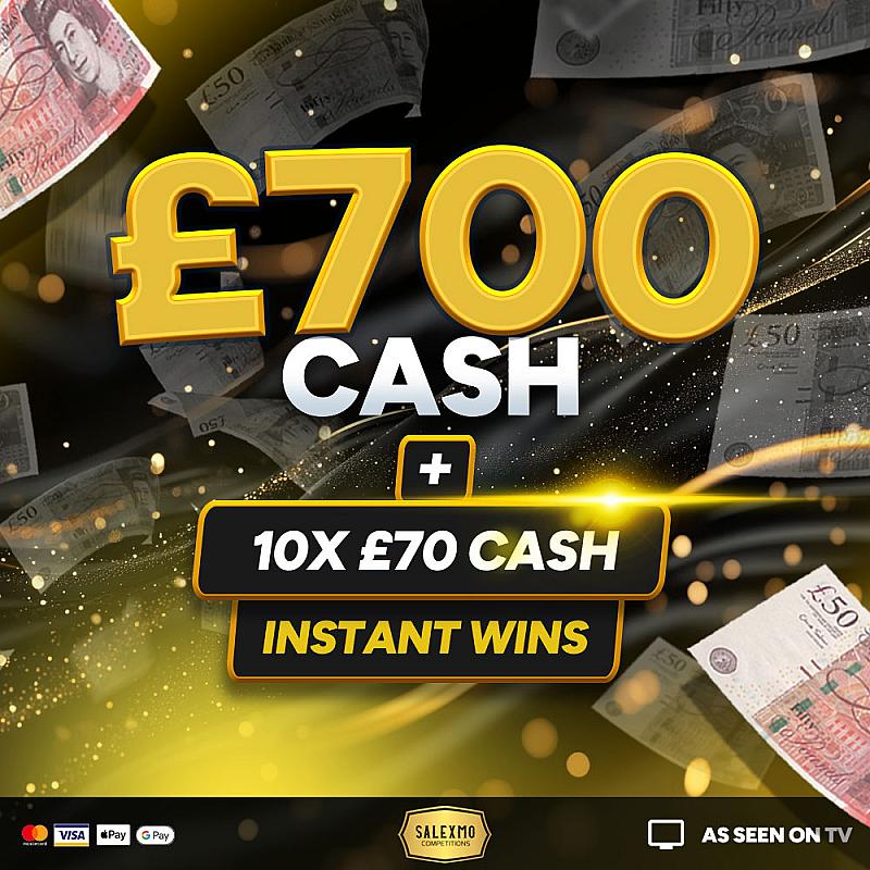 £700 MAIN PRIZE PLUS CASH INSTANT WINS 1/9/25