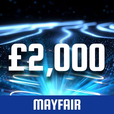 MAYFAIR £2000 CASH