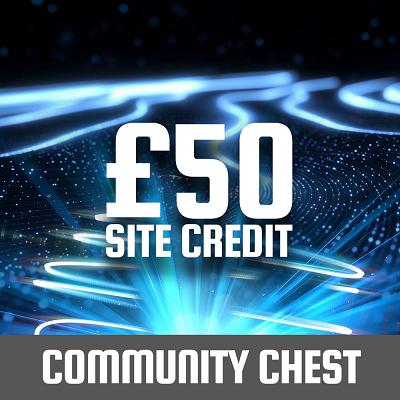 COMMUNITY CHEST £50 SITE CREDIT