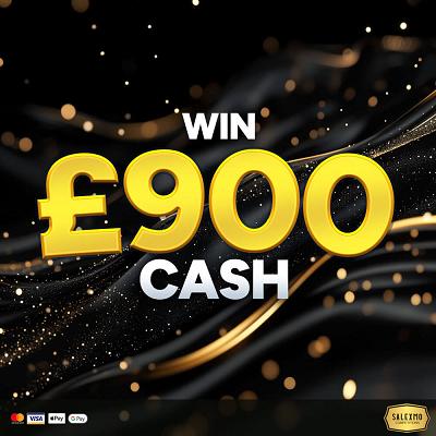 £900 CASH