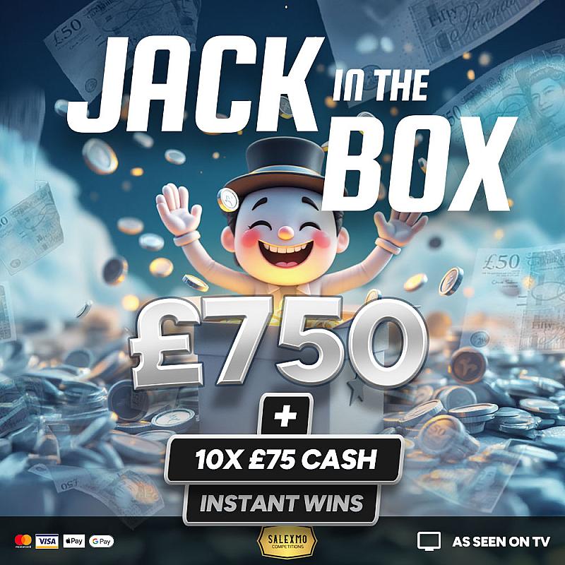JACK IN THE BOX £750 END PRIZE PLUS CASH INSTANT WINS 11/9/25