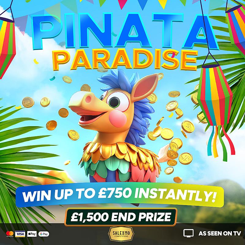PINATA PARADISE'S £1500 MAIN PRIZE PLUS CASH INSTANT WINS 25/9/25