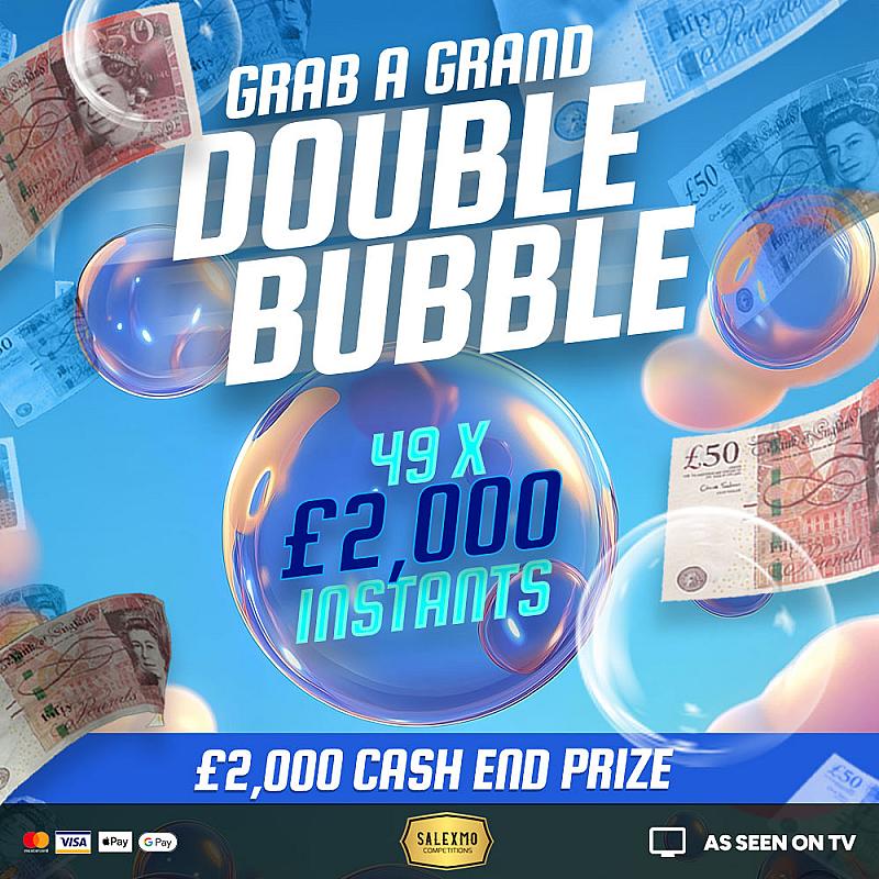 DOUBLE BUBBLE £2000 END PRIZE PLUS CASH INSTANT WINS 29/9/25