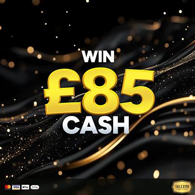 £85 CASH