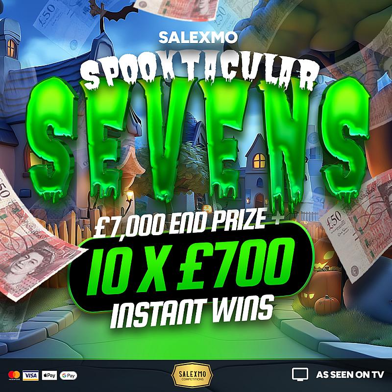 SPOOKY SEVENS WITH A £7000 END PRIZE PLUS CASH INSTANT WINS 13/10/25