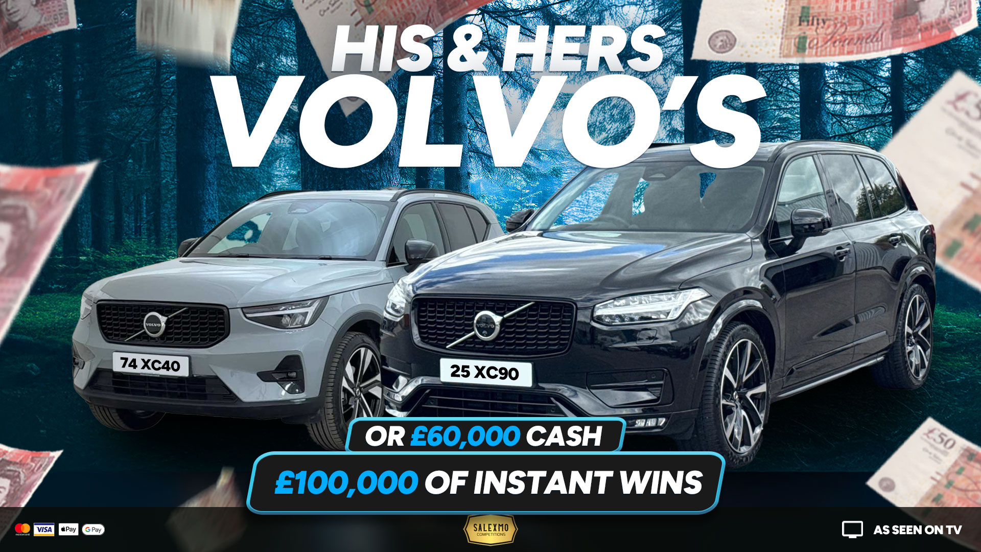 HIS & HERS VOLVO SUV'S OR £60,000 CASH ALT + £100K INSTANT WINS 3/11/25