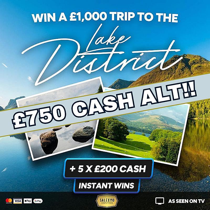 £1000 LAKE DISTRICT BREAK PLUS CASH INSTANT WINS 8/9/25