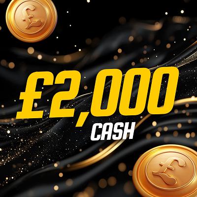 £2000 CASH