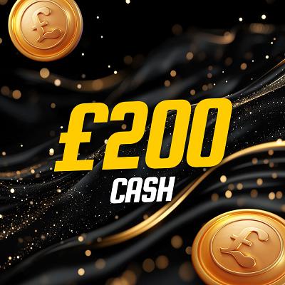 £200 CASH 