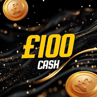 £100 CASH 