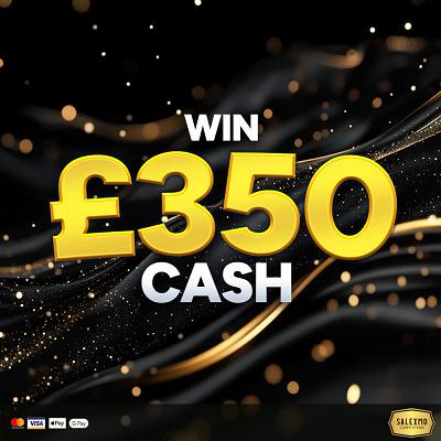 £350 CASH