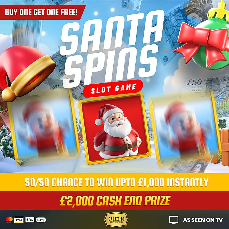 SANTA SPINS  50/50 CHANCE TO  WIN, £2000 END PRIZE 15/12/25
