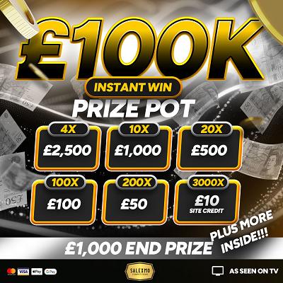 MEGA £100,000 INSTANT WIN PRIZE POT 15/11/25