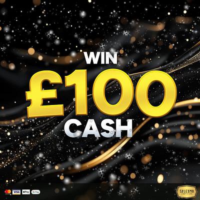 £100 CASH