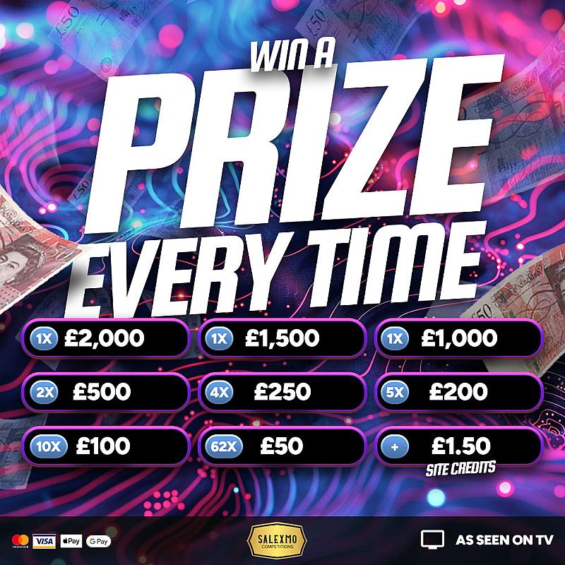 EVERY TICKET'S A WINNER WITH SALEXMO'S PRIZE EVERYTIME, £1000 END PRIZE 5/1/26