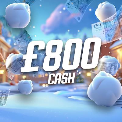 £800 CASH WIN 
