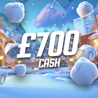 £700 CASH WIN 