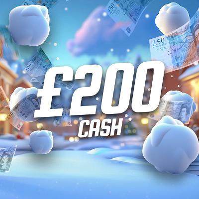 £200 CASH WIN 