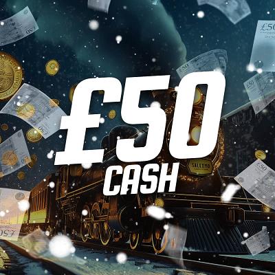 £50 CASH 