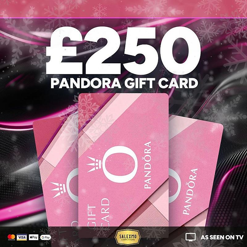 £250 PANDORA GIFT VOUCHER 28/11/25