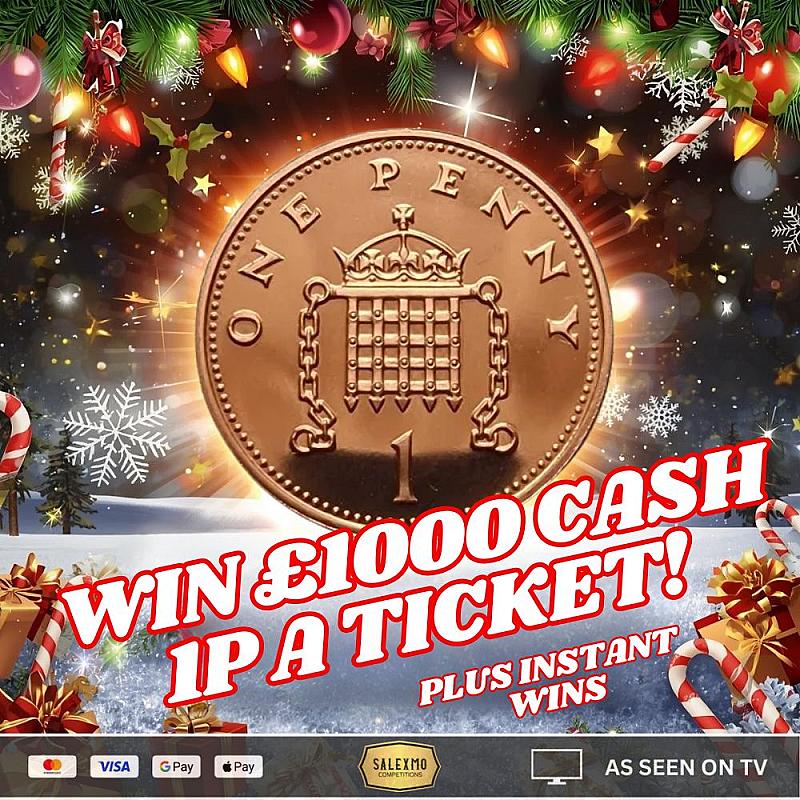 £1000 CASH FOR A PENNY, PLUS 10 X £100 CASH INSTANT WINS 17/12/25 