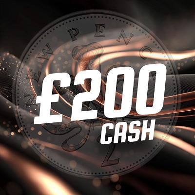 £200 CASH 