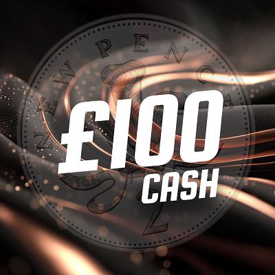 £100 CASH 