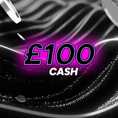 £100 CASH WIN 