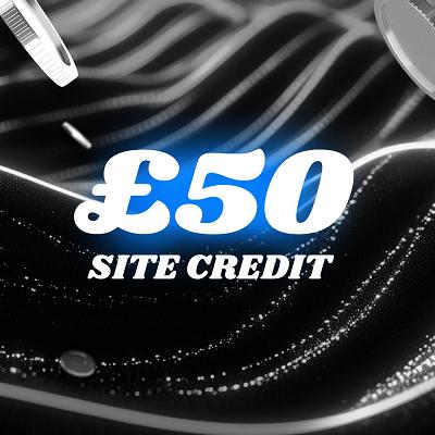 £50 SITE CREDIT 