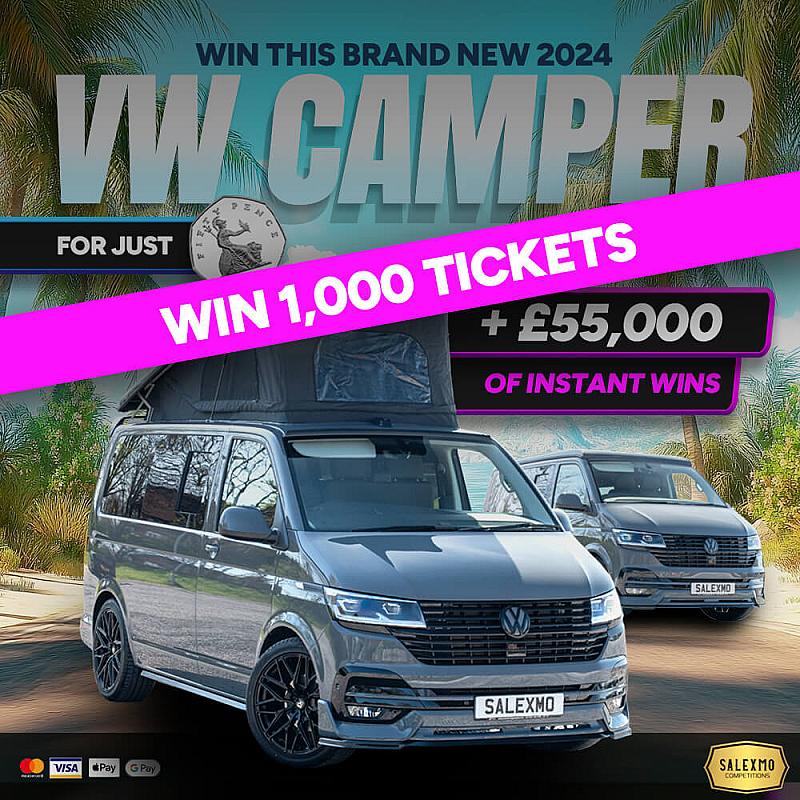 1000 TICKETS INTO THE 2024 VW CAMPER VAN #NO8 18/5/25