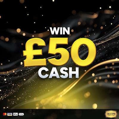 £50 CASH WIN 