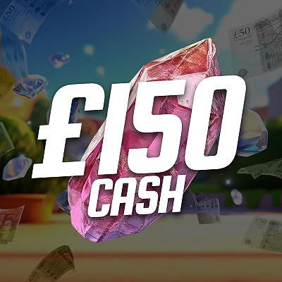 £150 CASH WIN 