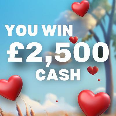 £2500 CASH WIN 