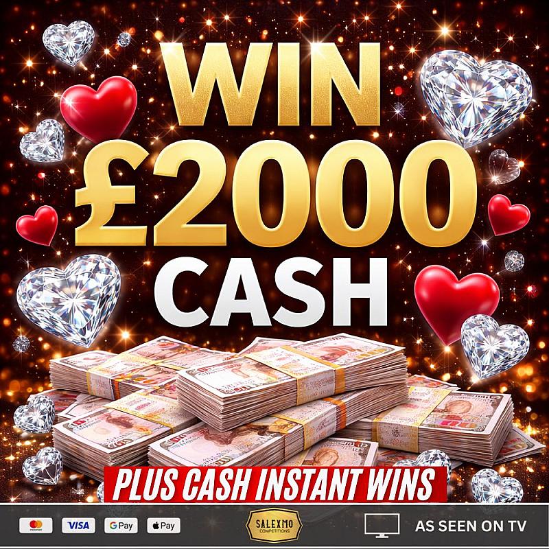 £2000 CASH END PRIZE , PLUS FIND THE HEARTS OR DIAMONDS TO WIN CASH INSTANTLY 13/2/26