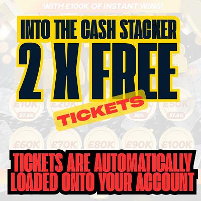 2 FREE TICKETS INTO THE CASH STACKER COMP