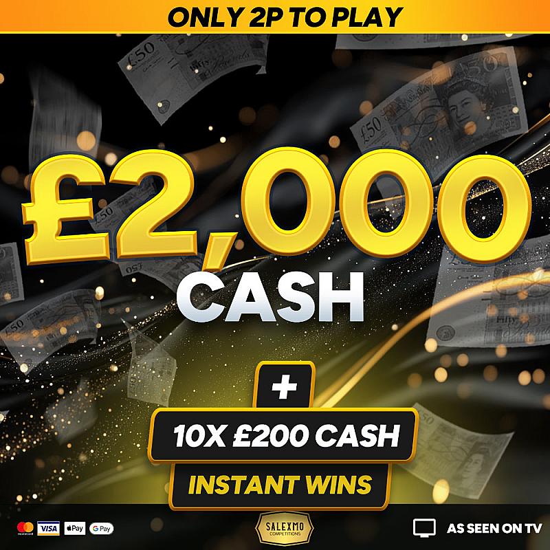 £2000 CASH FOR 2P, PLUS 10 X £200 CASH INSTANT WINS 14/1/26