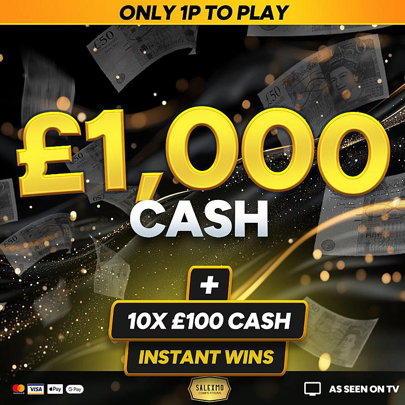 £1000 CASH FOR 1P, PLUS 10 X £100 CASH INSTANT WINS 13/1/26