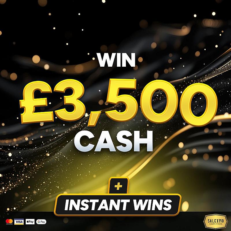 £3500 MAIN PRIZE PLUS INSTANT WINS 3/7/25