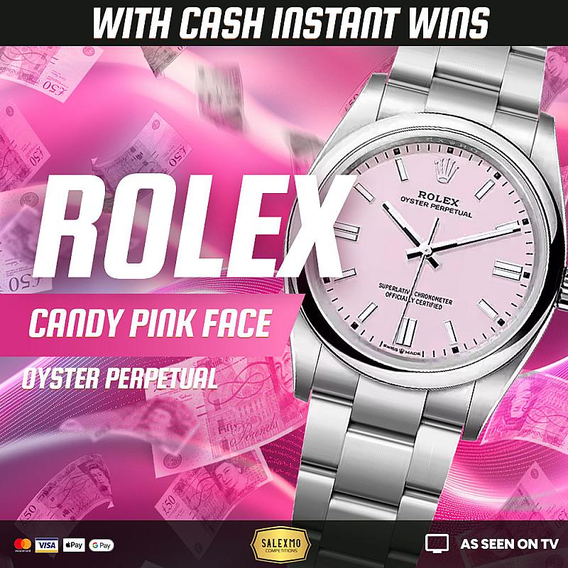 ROLEX WATCH OR £4500 CASH ALTERNATIVE PLUS CASH INSTANT WINS 11/3/26