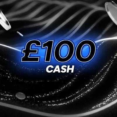 £100 CASH WIN 