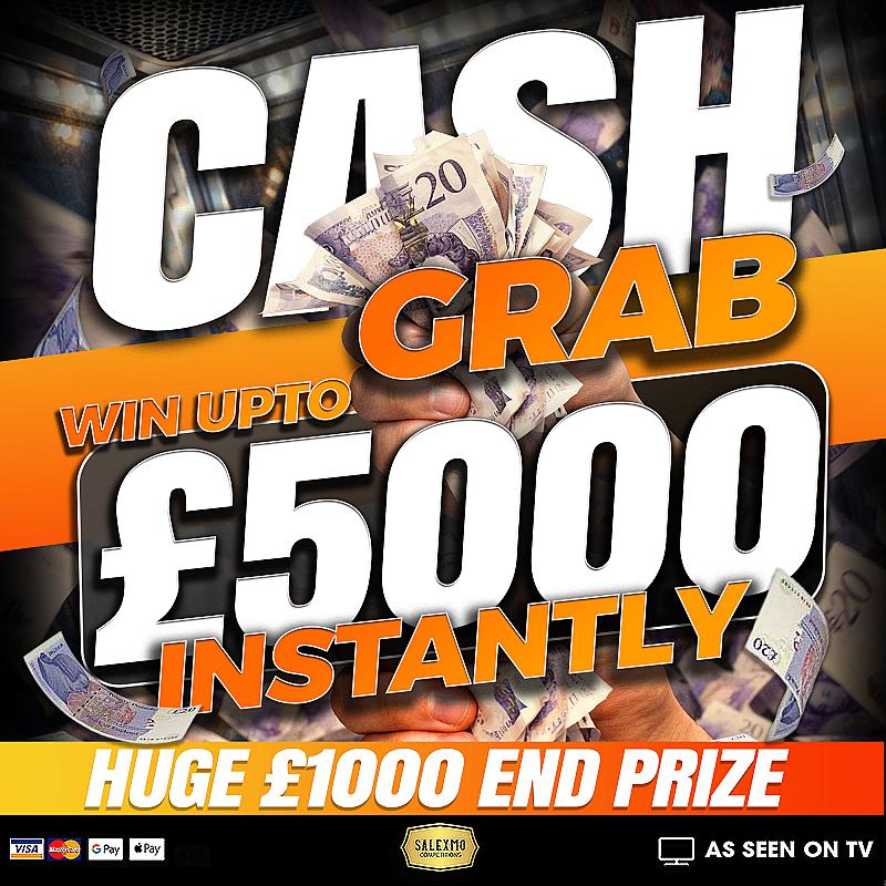 SALEXMO CASH GRAB, £1000 CASH END PRIZE 30/4/26