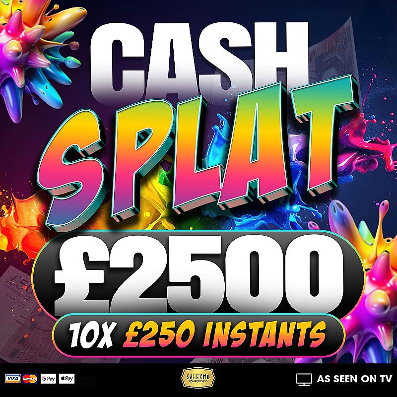 £2500 CASH END PRIZE, PLUS CASH INSTANT WINS 20/4/26