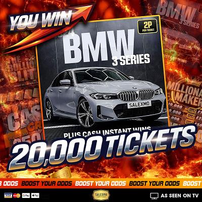 20,000 TICKETS INTO THE BMW CAR COMP 