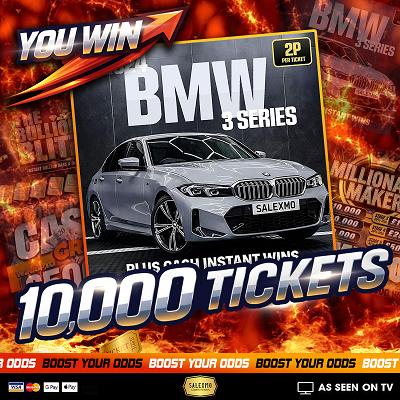 10,000 TICKETS INTO THE BMW CAR COMP 