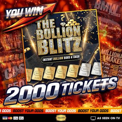 2,000 TICKETS INTO THE BULLION COMP 