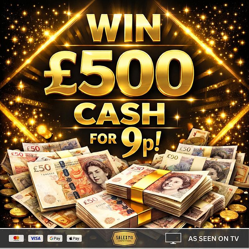 WIN £500 CASH FOR JUST 9P 18/4/26