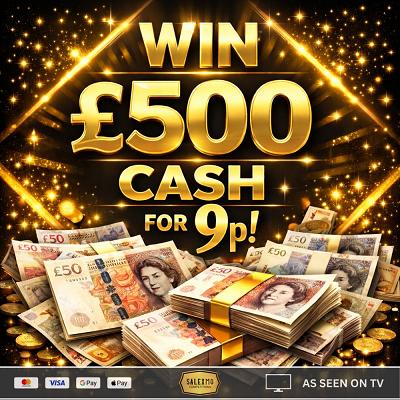 WIN £500 CASH FOR JUST 9P 18/4/26